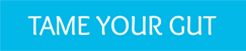 Tame Your Gut